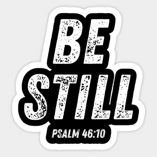 Be Still Psalm 46:10 Bible Verse Christian Quote Sticker